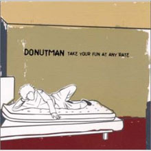 [중고] Donutman / Take Your Fun At Any Rate (홍보용)