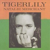 Natalie Merchant / Tigerlily (수입/홍보용/미개봉)