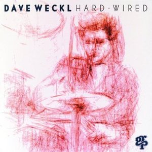 Dave Weckl Band / Hard Wired (수입/미개봉)