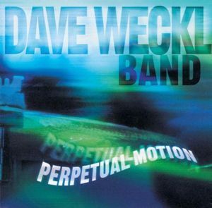 Dave Weckl Band / Perpetual Motion (수입/미개봉)