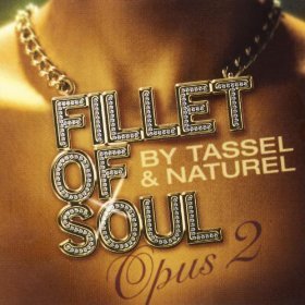[중고] Tassel &amp; Naturel / Fillet Of Soul: Opus 2 (수입)