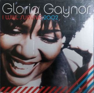 [중고] Gloria Gaynor / I Will Survive 2002 (수입)