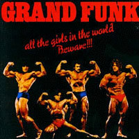 Grand Funk Railroad / All the Girls in The World Beware(수입,미개봉)