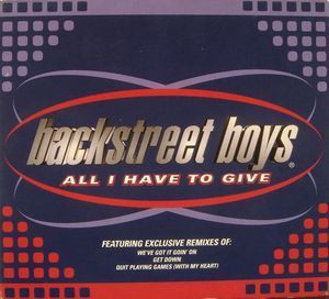 [중고] Backstreet Boys / All I Have To Give (수입/Single/Digipack)