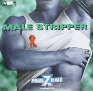 [중고] Paul Zone &amp;  A Violent Life / Male Stripper (수입/Single)