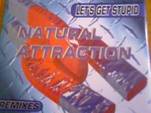 [중고] Natural Attraction / Let&#039;s Get Stupid (수입/Single)