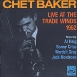 [중고] Chet Baker / Live At The Trade Winds 1952 (수입)