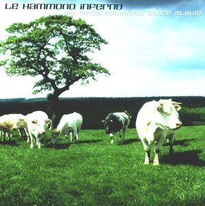 [중고] Le Hammond Inferno / My First Political Dance Album (수입)