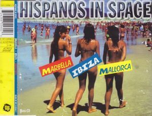 [중고] Hispanos In Space / Marbella - Ibiza - Mallorca (수입/Single)