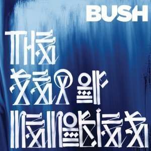 [중고] Bush / The Sea Of Memories (Bonus Track)