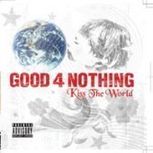 [중고] Good 4 Nothing / Kiss The World (샘플러 포함/홍보용)