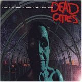 [중고] Future Sound Of London / Dead Cities