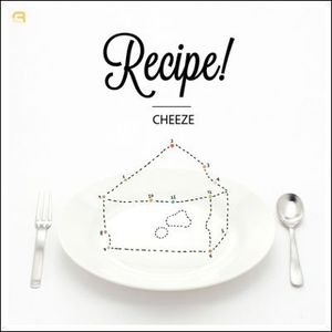 치즈(Cheeze) / Recipe! (미개봉/홍보용)