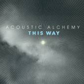 [중고] Acoustic Alchemy / This Way (수입)