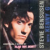 Stevie Bensusen / With Kenny G Additional 5 Songs By Alan Roy Scott (미개봉)
