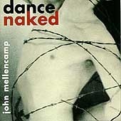 [중고] John Mellencamp (John Cougar Mellencamp) / Dance Naked (1CD/수입)