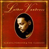 [중고] Luther Vandross / Always And Forever: The Classics (수입)