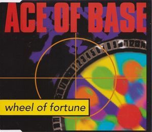 Ace Of Base / Wheel Of Fortune (미개봉/Single)