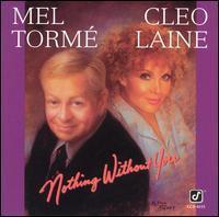 [중고] Mel Torme, Cleo Laine / Nothing Without You (수입)