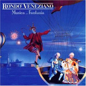 [중고] Rondo Veneziano / Musica... Fantasia (수입/261075)