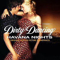 [중고] O.S.T. / Dirty Dancing - Havana Nights