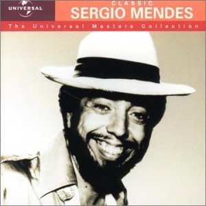 Sergio Mendes / Classic - Universal Masters Collection (수입/미개봉)