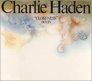 [중고] Charlie Haden / Closeness Duets (digipack/수입)