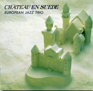 [중고] European Jazz Trio / Chateau en Suede (일본수입)