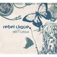[중고] Rebel Clique / Still Curious (Digipack/일본수입)  