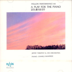 [중고] Jeffry Timothy &amp; His Orchestra, Charls Manfred / A Play For The Piano (피아노를 위한 연주)