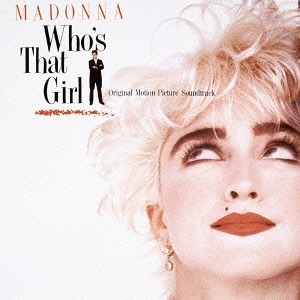 Madonna / Who&#039;s That Girl O.S.T. (미개봉)