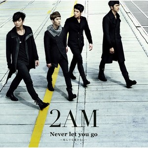 [중고] 투에이엠 (2AM) / Never Let You Go (일본수입-자켓확인)