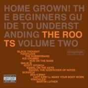 Roots / Home Grown! The Beginners Guide To Understanding Vol.2 (수입/미개봉)