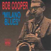 [중고] Bob Cooper / Milano Blues (수입)