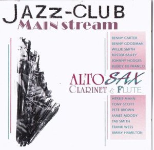 [중고] V.A. / Jazz Club Mainstream: Alto Sax, Clarinet &amp; Flute (수입)