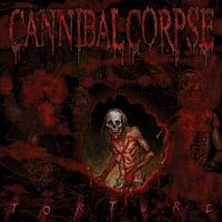 Cannibal Corpse / Torture (+1 Bonus Track/미개봉)