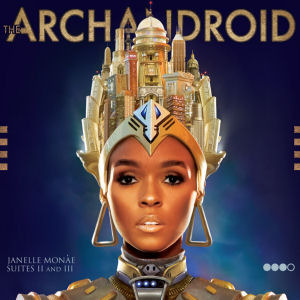 Janelle Monae / The Archandroid: Suites II And III (미개봉)
