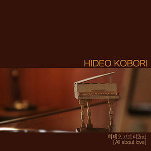 [중고] Hideo Kobori (히데오 코보리) / 2nd All About Love