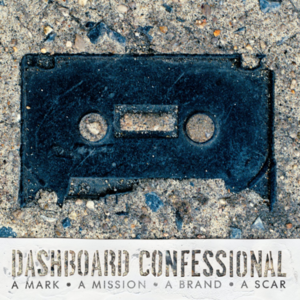 [중고] Dashboard Confessional / A Mark, A Mission, A Brand, A Scar