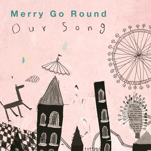 메리 고 라운드 (Merry Go Round) / Our Song (홍보용/미개봉)