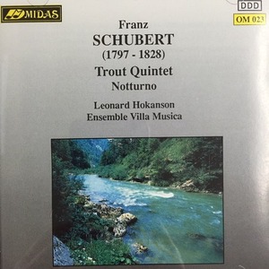 [중고] Leonard Hokanson Ensemble Villa Musica / Schubert : Trout Quintet, Notturno (수입/om023)