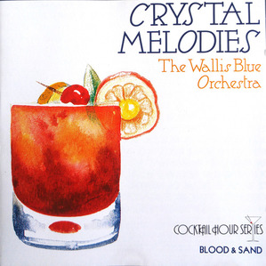 [중고] The Wallis Blue Orchestra / Crystal Melodies (수입)