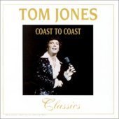 Tom Jones / Coast To Coast, Classics(2CD/수입/미개봉)