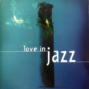 [중고] V.A. / Love In Jazz - Romantic Jazz Lovesongs Collection