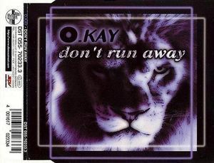 [중고] O.Kay / Don&#039;t Run Away (수입/Single)