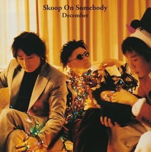 [중고] Skoop On Somebody / December (일본수입/Single/홍보용/secl136)