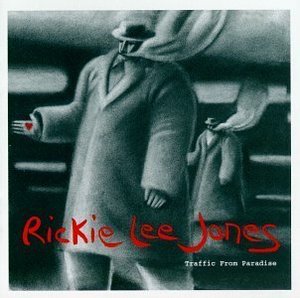 Rickie Lee Jones / Traffic From Paradise (수입/미개봉)