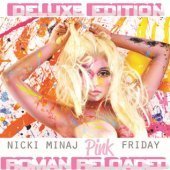[중고] Nicki Minaj / Pink Friday... Roman Reloaded (Deluxe Edition/홍보용)