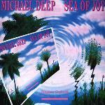[중고] Michael Deep / Sea Of Joy (수입)