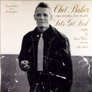 Chet Baker / Sings And Plays From The Film &quot;Let&#039;s Get Lost&quot; (미개봉)